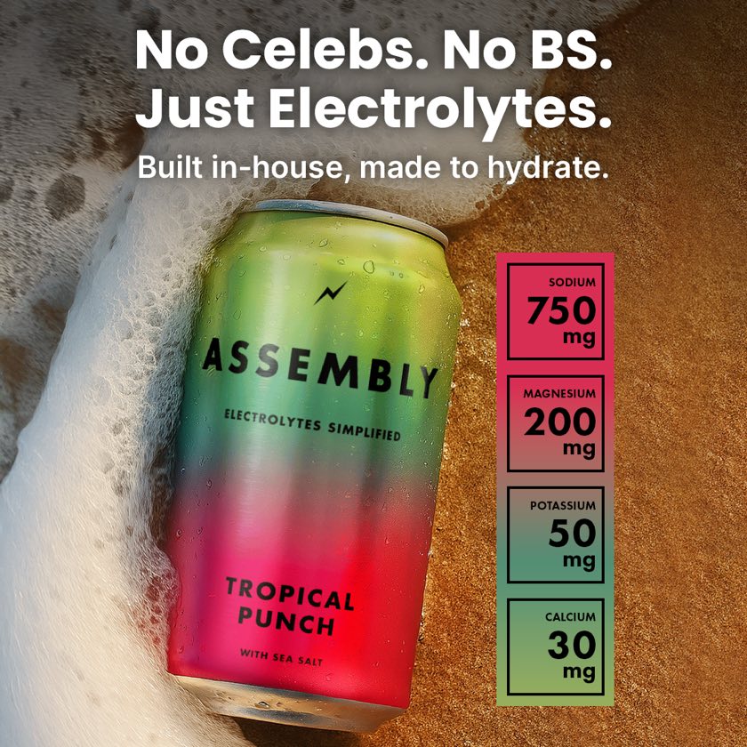 Assembly electrolytes, no celebs, just electrolytes, mineral counts